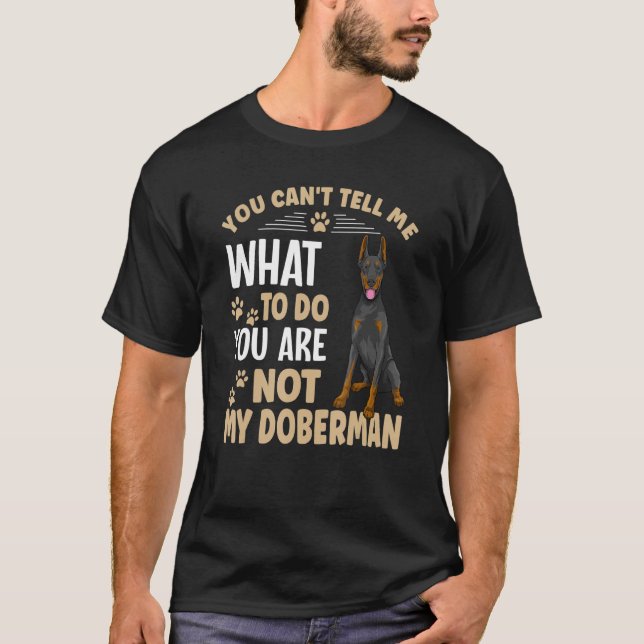 Doberman Pinscher Dog für Doberman Eigentümer 4 T-Shirt (Vorderseite)