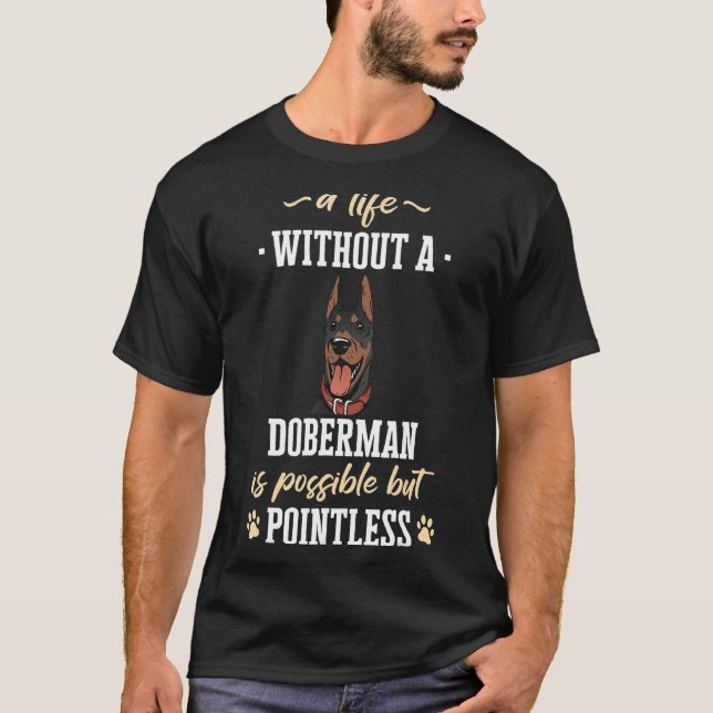 Doberman Pinscher Dog T-Shirt (Vorderseite)