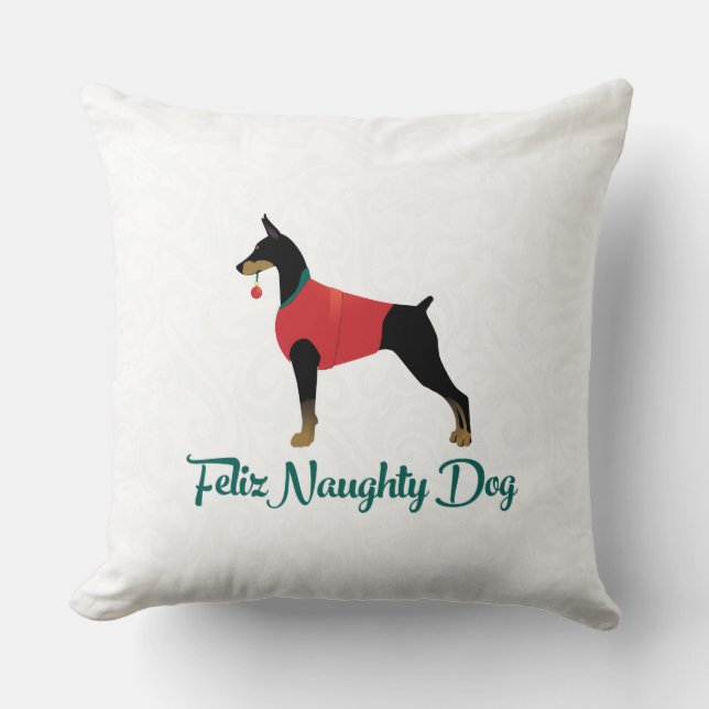 Doberman Pinscher Feliz Naughty Dog Weihnachten Kissen (Vorderseite)