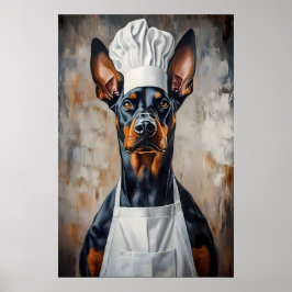 Doberman Pinscher In Chefs Hat Poster, Funny Pet Poster