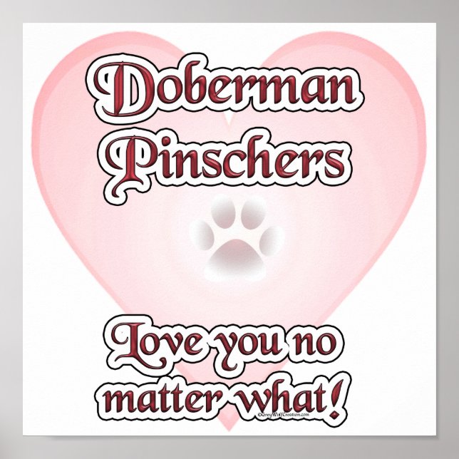 Doberman Pinscher Liebe, Liebe Doberman, Liebe Dob Poster (Vorne)
