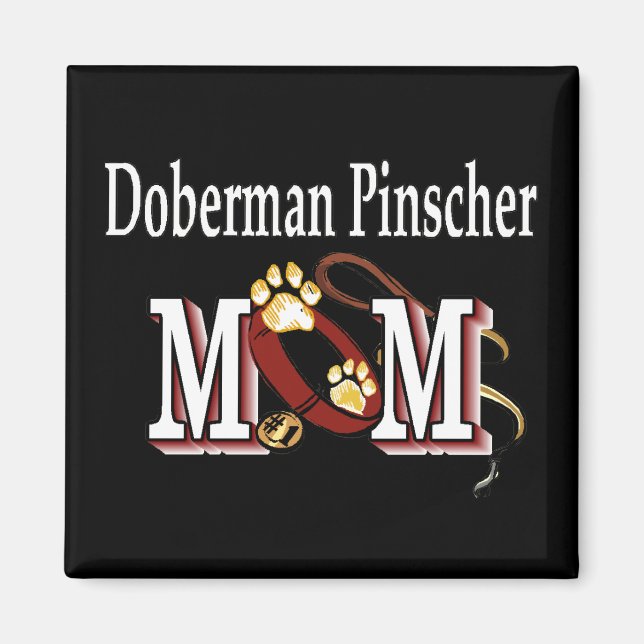 Doberman Pinscher Mama - Geschenke Magnet (Vorne)