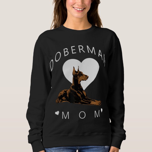 Doberman Pinscher Mama Womens Sweatshirt (Vorderseite)