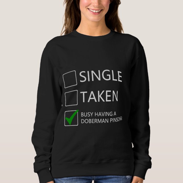 Doberman Pinscher Owner Liebe Funny Sweatshirt (Vorderseite)