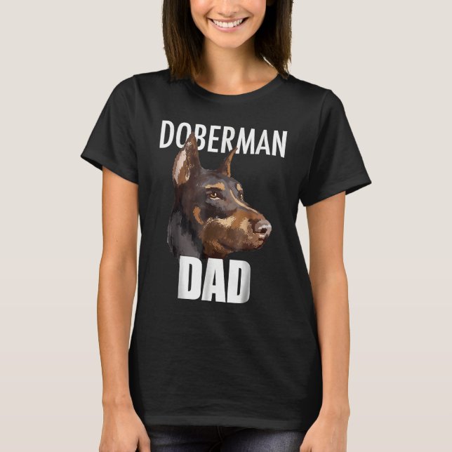 Doberman Pinscher Tee Best Doberman Dad Ever  Dog (Vorderseite)
