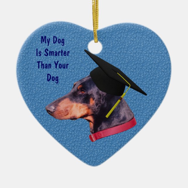 Doberman Smarter Funny Dog Ornament (Vorne)