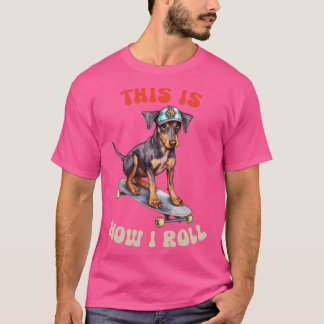 Doberman, so mache ich T-Shirt