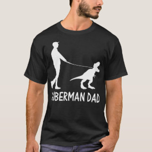 Doberman Vater Dobe Dinosaur Dobermann Dog Owner F T-Shirt