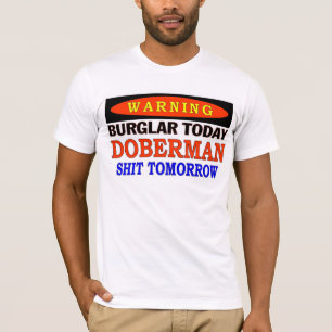 DOBERMAN WARNING T-Shirt