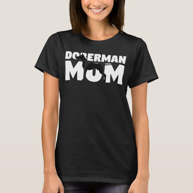 Dobermann für Hundemutter Dobermann Mama Dobermann T-Shirt (Vorderseite)