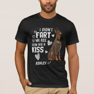Dobermann hat nicht gefurzt Küss Hund T-Shirt