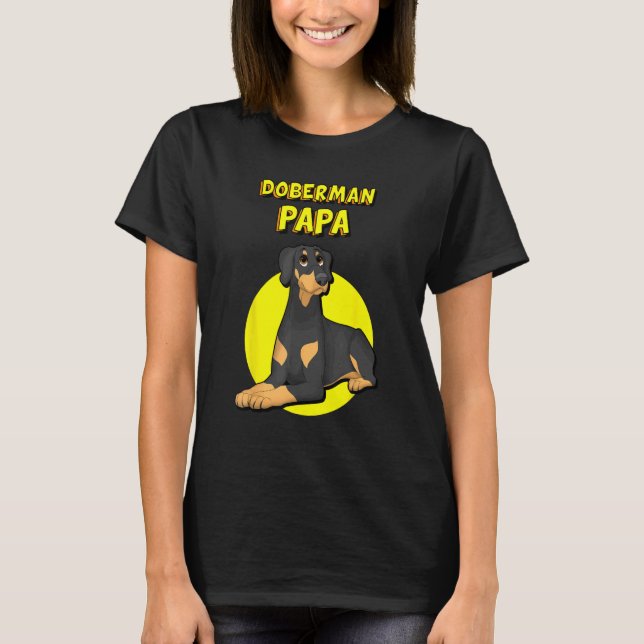 Dobermann Papa Dobermann Hund Vater T-Shirt (Vorderseite)