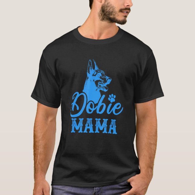 Dobermann-Pinscher-Mama T-Shirt (Vorderseite)