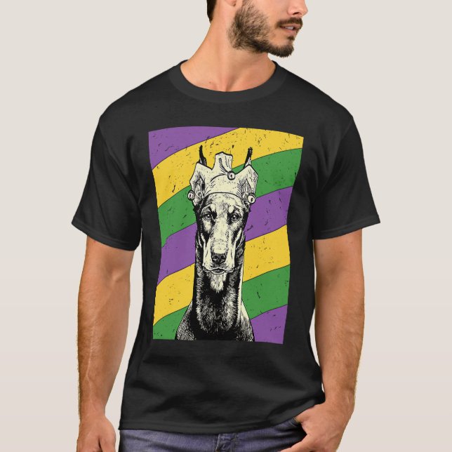 Dobermann Pinscher Narr  Mardi Gras Hunde-Mama ode T-Shirt (Vorderseite)