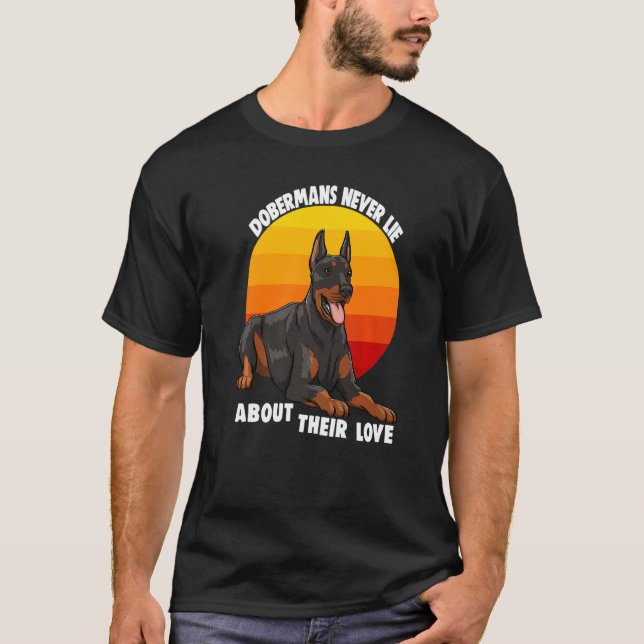 Dobermänner lügen nie über ihre Liebe Doberman Bre T-Shirt (Vorderseite)