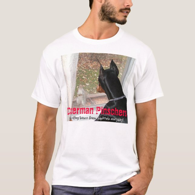DobermannPinschers, die Häuser vor Eichhörnchen T-Shirt (Vorderseite)