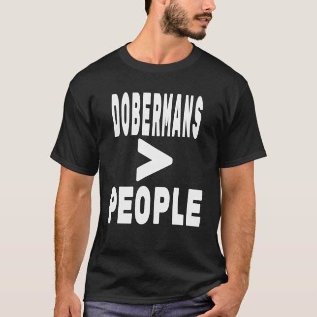 Dobermans größer als Menschen Hund Eigentümer Mama T-Shirt (Vorderseite)