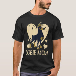 Dobie Mom Pfote Liebe Dobermann Besitzer Hund Mutt T-Shirt