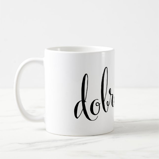 dobro utro Good Morning makedonische Tasse (Links)
