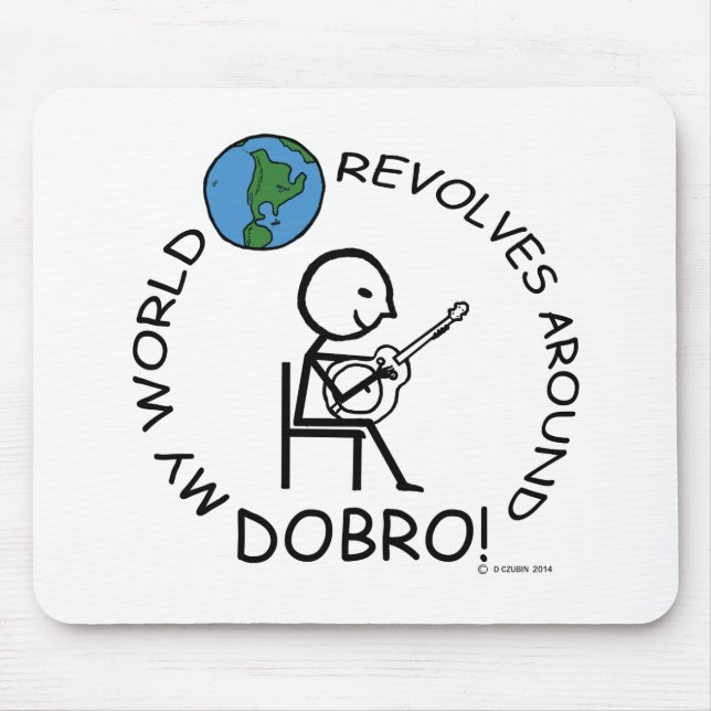 Dobro - Weltumdrehungen Mousepad (Vorne)