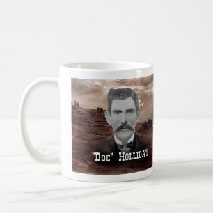 "Doc." Holliday Tasse