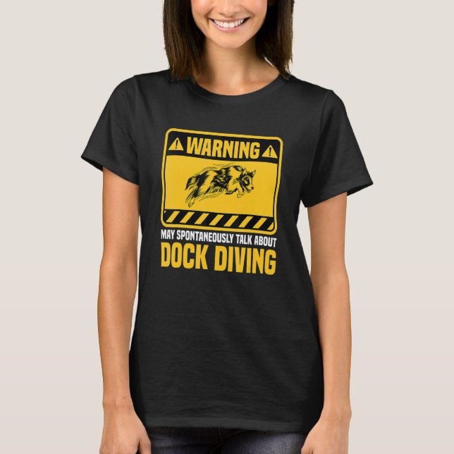 Dock Diving Dog Jumping Pool Board Training See 1 T-Shirt (Vorderseite)