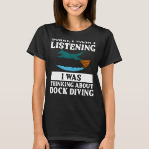 Dock Diving Dog Jumping Pool Board Training See 3 T-Shirt