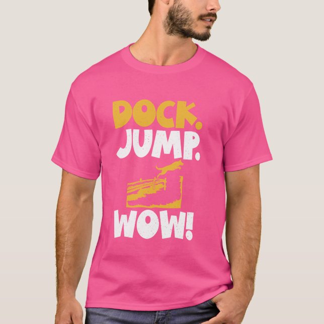 Dock Jump Wow Dock Diving T-Shirt (Vorderseite)