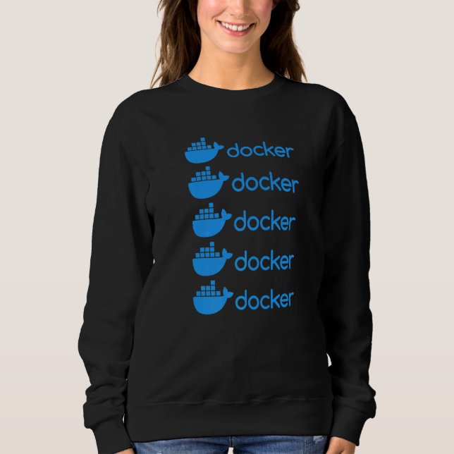 Docker Engine Programmierung Coding Software Entwi Sweatshirt (Vorderseite)