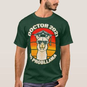 Doctor 2021 Gift PhD Doktorat Abschluss Llama T-Shirt