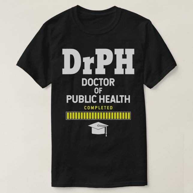 Doctor Of Public Health 2021 Graduation  T-Shirt (Design vorne)