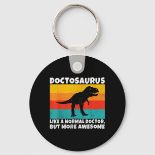 Doctosaurus wie ein normaler Arzt, aber viel coole Schlüsselanhänger