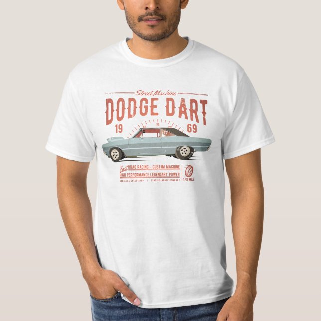 Dodge Dart Dragster Street Machine 1969 T-Shirt (Vorderseite)