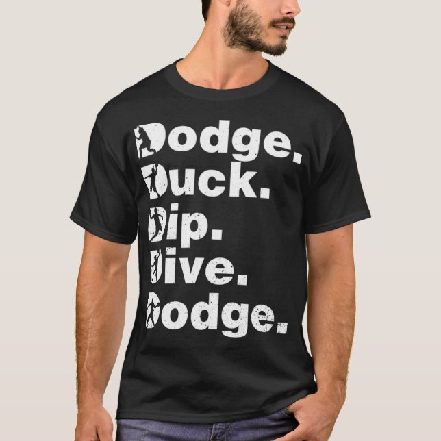 Dodge Duck Dive Dodge Funny Dodgeball Black bo T-Shirt (Vorderseite)