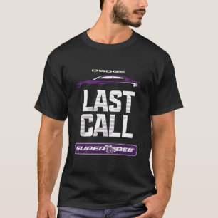 Dodge-Ladegerät Super Bee Letzter Anruf T-Shirt