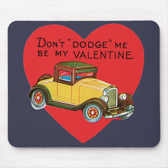 Dodge mich nicht, sei meine Valentin! Retro Valent Mousepad (Vorne)