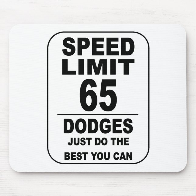 DODGE MIT GESCHWINDIGKEITSGRENZE MOUSEPAD (Vorne)