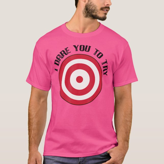 Dodgeball Dare Target On Chest T-Shirt (Vorderseite)