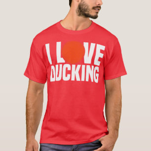 Dodgeball I Liebe Ducking T-Shirt