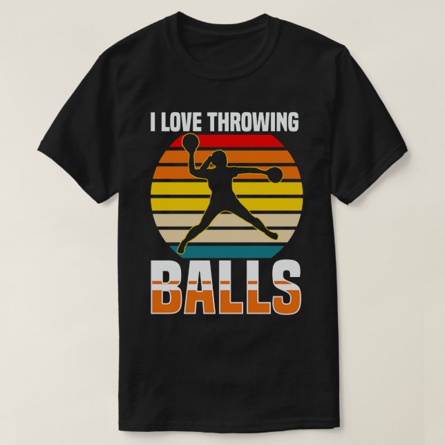 Dodgeball I Liebe Throwing Balls T-Shirt (Design vorne)