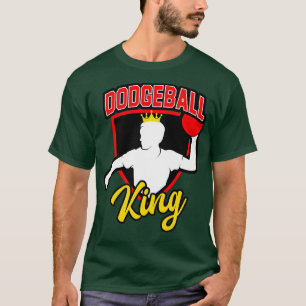 Dodgeball King T-Shirt