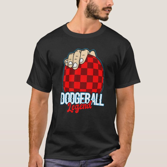 Dodgeball Legend for Dodgeball  and Dodgeball Play T-Shirt (Vorderseite)