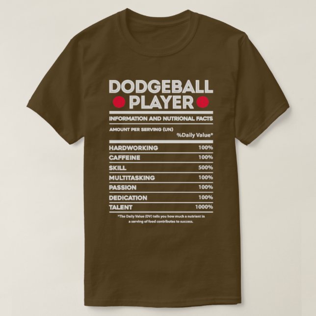 Dodgeball Player Nutrition Fakten T-Shirt (Design vorne)