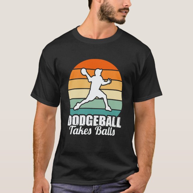 Dodgeball Takes Balls Men Women Father Dodgeball P T-Shirt (Vorderseite)