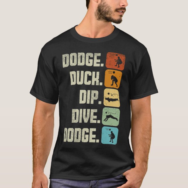 Dodgeball Team Sport Dodge Duck Dip Dodge ani T-Shirt (Vorderseite)