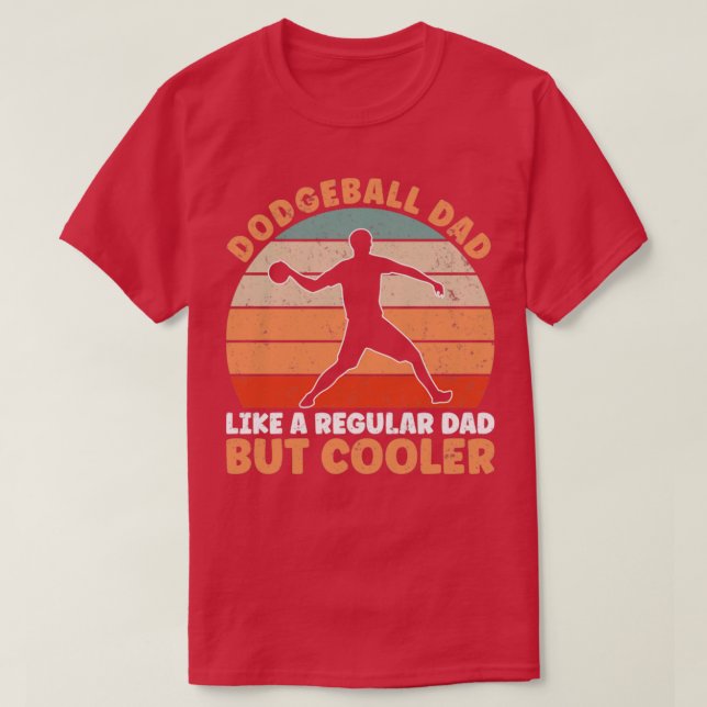 Dodgeball Vater T-Shirt (Design vorne)