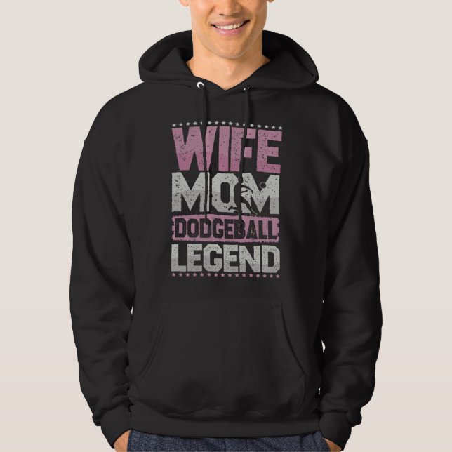 Dodgeball Wife Mom Vocation Ball Legend People Bal Hoodie (Vorderseite)
