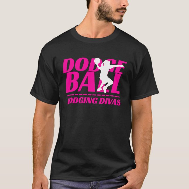 Dodging Divas Dodgeball Tournament Team Name Match T-Shirt (Vorderseite)