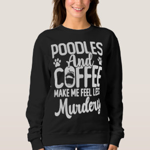 Dodle Hunde und Kaffee Niedliche Dog Mama Sweatshirt
