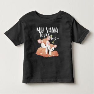 Doe and Fawn My Nana Lieben Kleinkind T-shirt